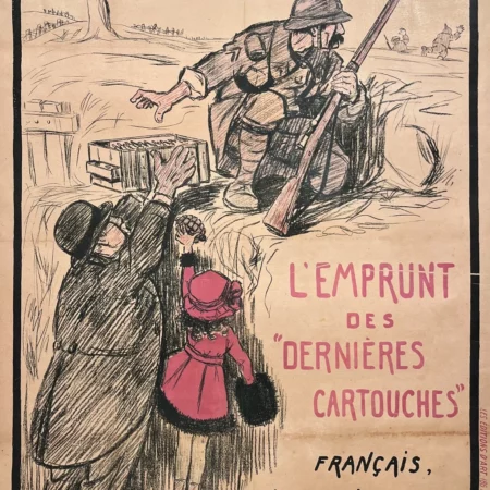AFFICHES ANCIENNES - Publicité -Emprunt des Dernières Cartouches – R. Cabrol – 1918