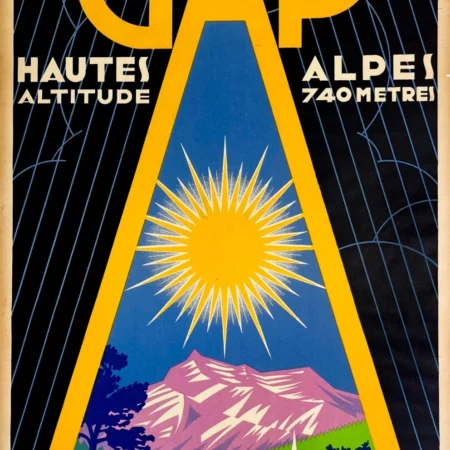 AFFICHES ANCIENNES - Tourisme -Gap – Hautes Alpes – Gaston Gorde – 1932