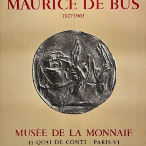 AFFICHES ORIGINALES - Spectacle &amp; Évènements - Hommage à M. De Bus à la Monnaie de Paris – Affiche Expo Litho Mourlot 1964