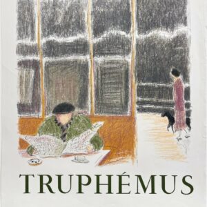 AFFICHES ORIGINALES - Spectacle &amp; Évènements - Truphémus à la Galerie Kriegel – Affiche Expo Litho Mourlot 1974