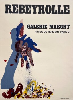 AFFICHES ORIGINALES - Spectacle & Évènements - Rebeyrolle à la Galerie Maeght – Affiche Expo Litho Arte 1697