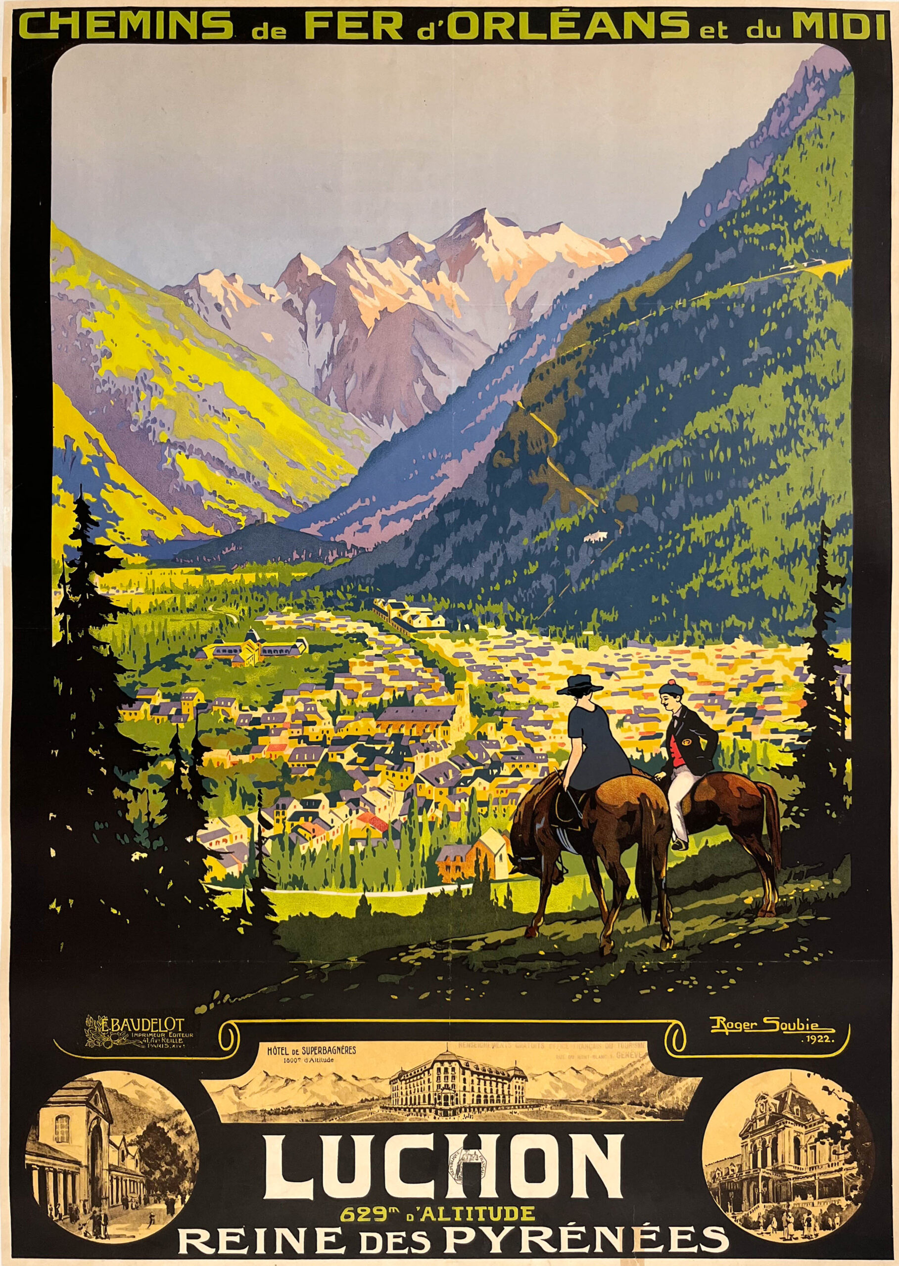 AFFICHES ORIGINALES - Tourisme - Luchon, Reine des Pyrénées – Roger Soubie – 1922