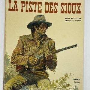 NEUVIÈME ART - Jean Giraud (Moebius) - Blueberry – EO – La piste des sioux
