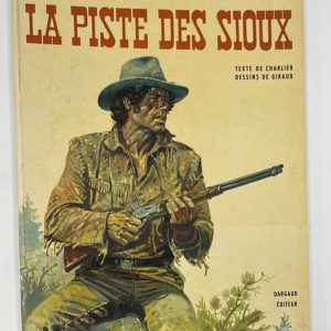 NEUVIÈME ART - Jean Giraud (Moebius) - Blueberry – EO – La piste des sioux