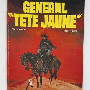 NEUVIÈME ART - Jean Giraud (Moebius) - Blueberry – EO – Général « Tête Jaune »