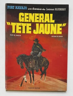 NEUVIÈME ART - Jean Giraud (Moebius) - Blueberry – EO – Général « Tête Jaune »