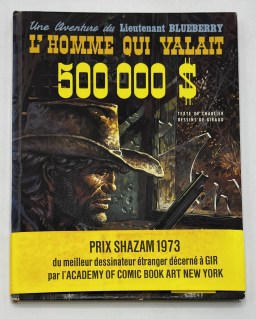 NEUVIÈME ART - Jean Giraud (Moebius) - Blueberry – EO – L&rsquo;homme qui valait 500 000$